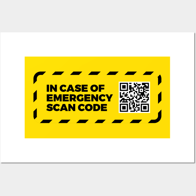 In Case of Emergency Scan Code Wall Art by My Geeky Tees - T-Shirt Designs